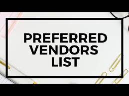 A Preferred Vendor List Makes You Look Good.